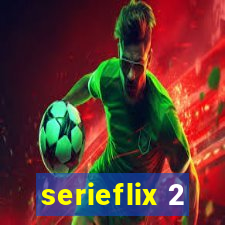 serieflix 2